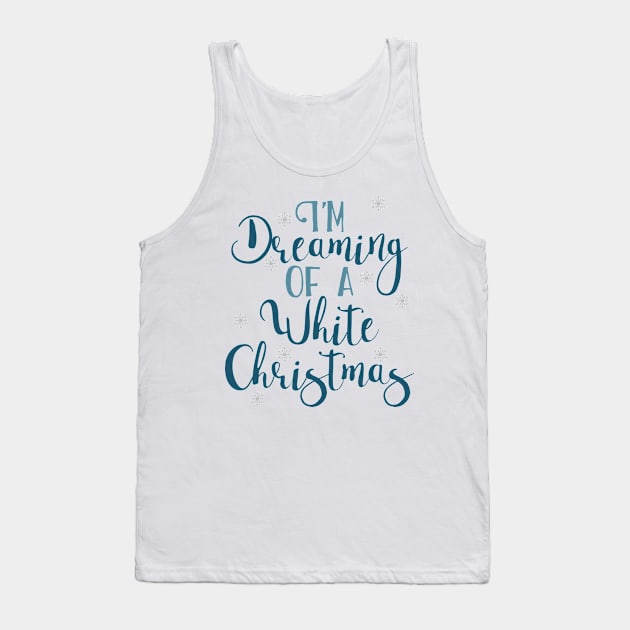 I'm dreaming of a white Christmas Tank Top by Peach Lily Rainbow